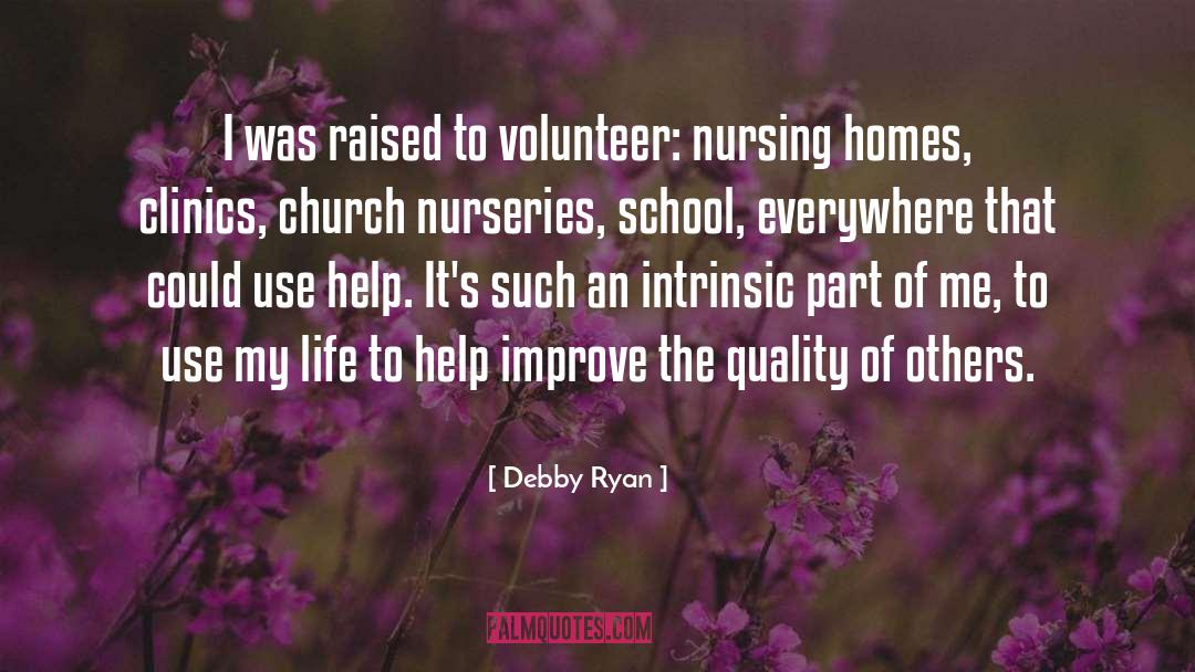 Nursing Quality Improvement quotes by Debby Ryan