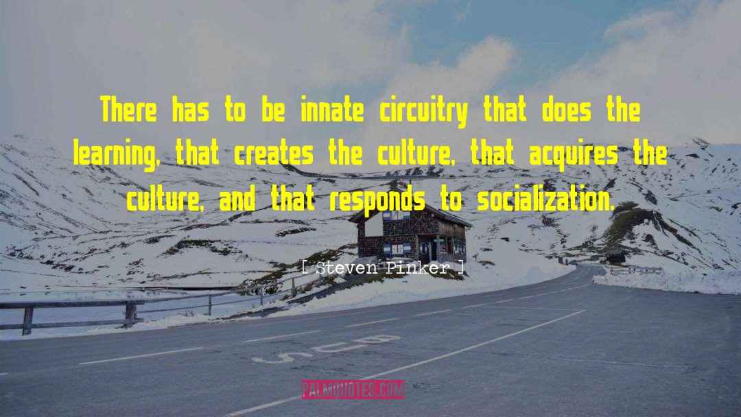 Nurturant Socialization quotes by Steven Pinker
