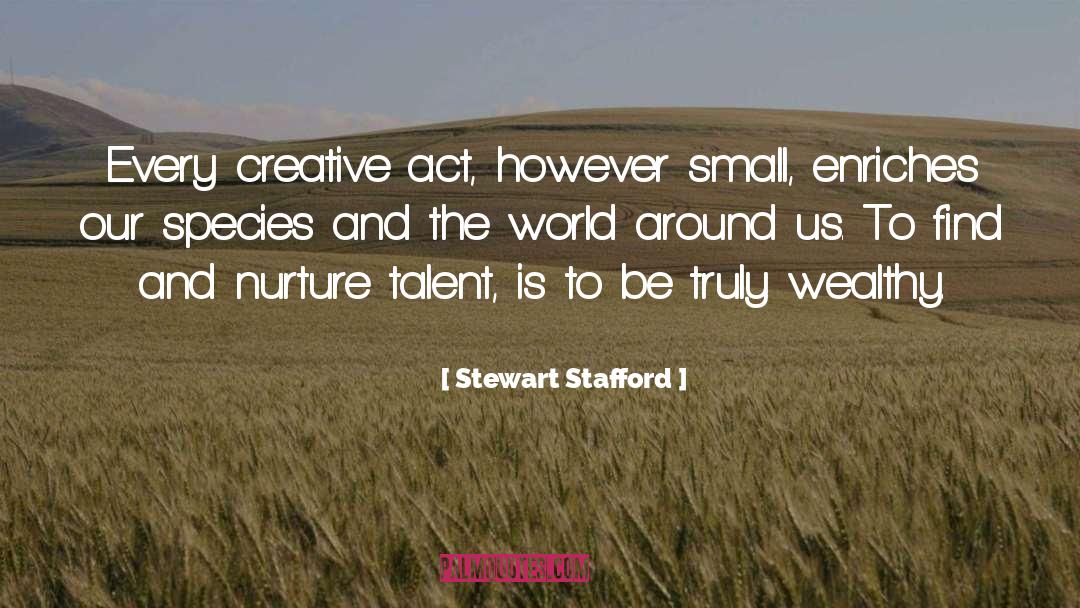 Nurture quotes by Stewart Stafford