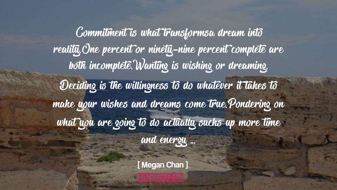 Nurture Your Dream quotes by Megan Chan