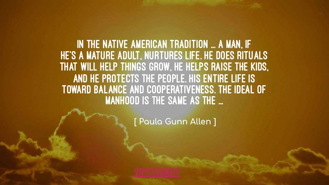 Nurtures quotes by Paula Gunn Allen