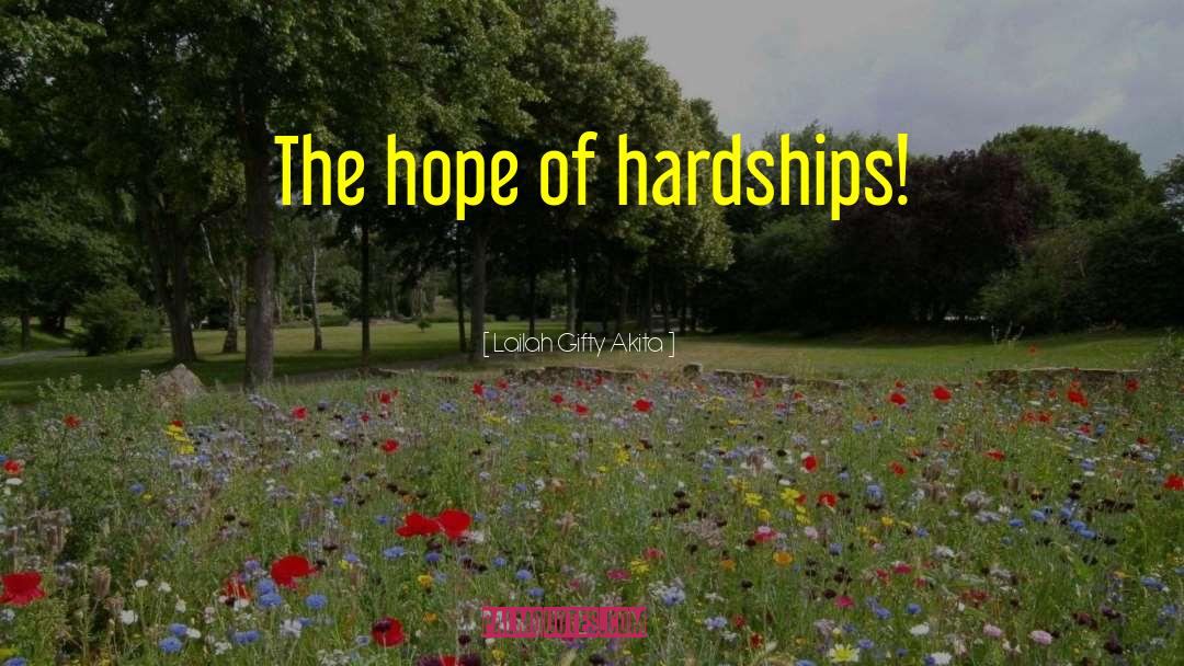 Nurturing Hope quotes by Lailah Gifty Akita