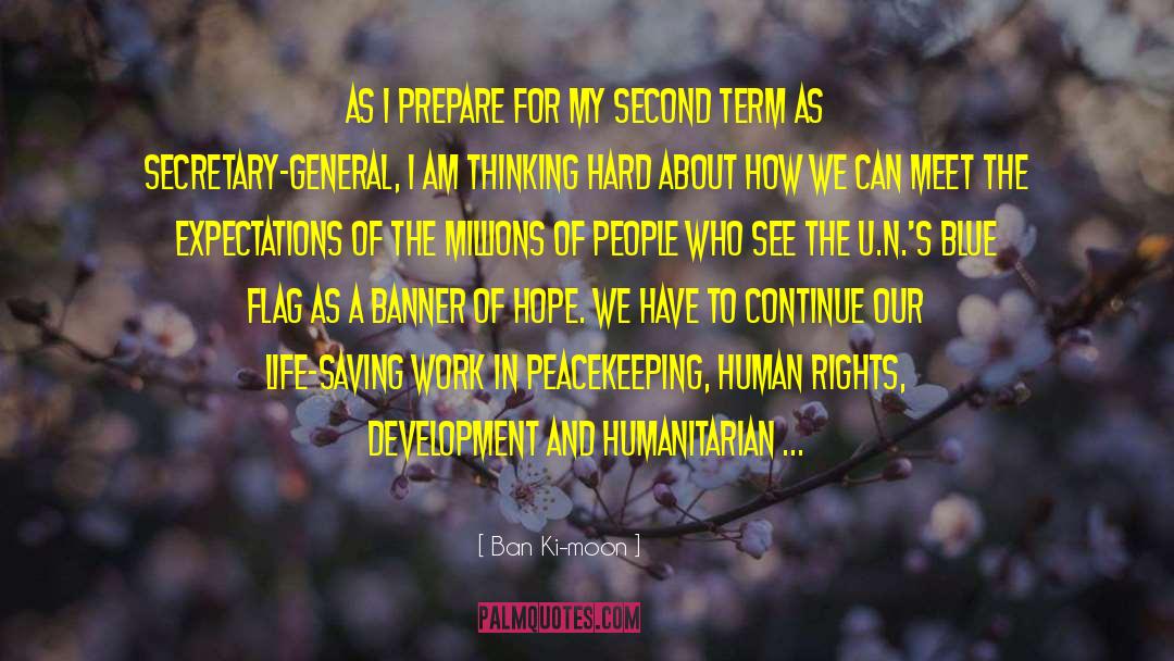 Nurturing Hope quotes by Ban Ki-moon