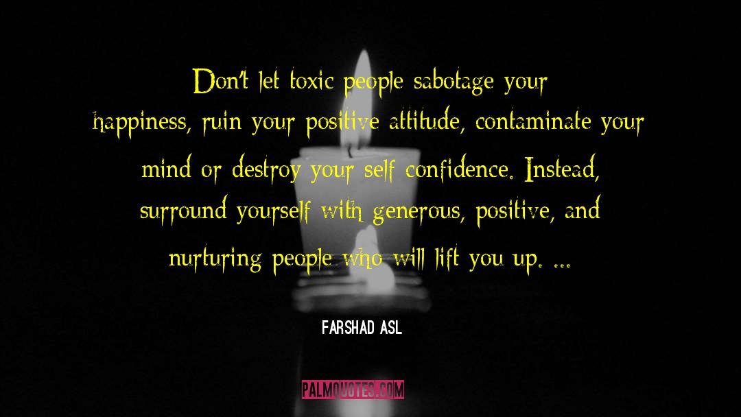 Nurturing quotes by Farshad Asl
