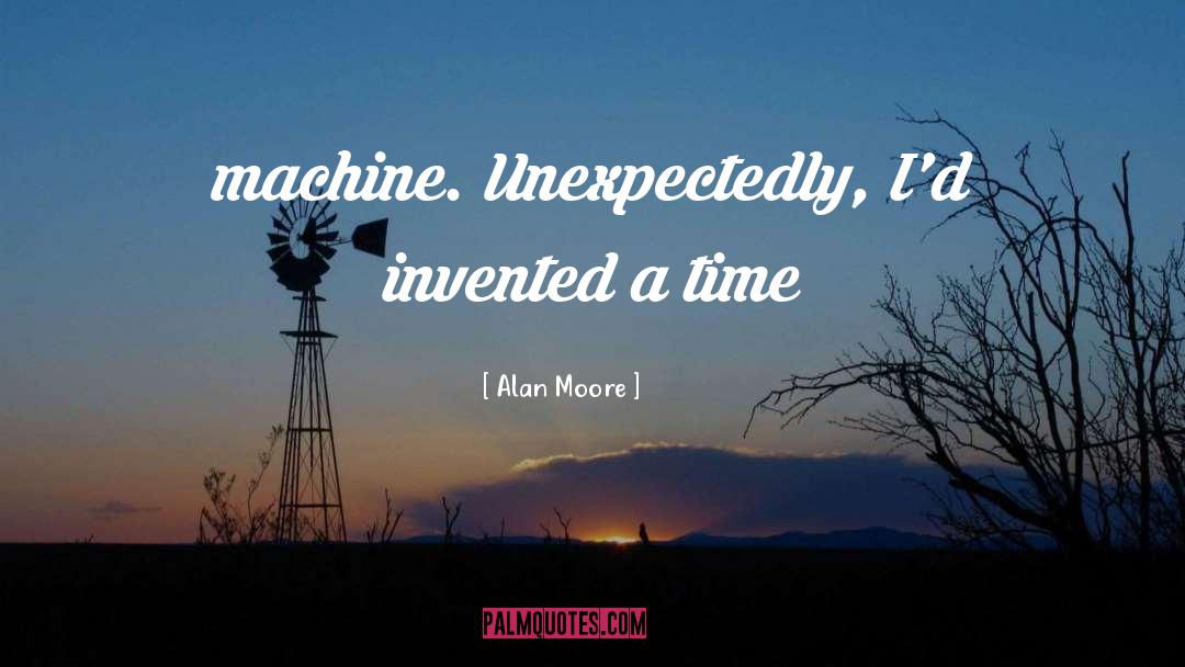 Nut Cracking Machine quotes by Alan Moore