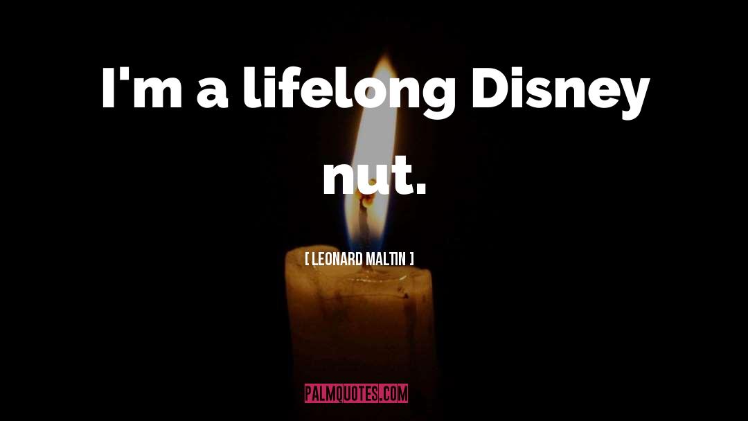 Nut Cracking Machine quotes by Leonard Maltin