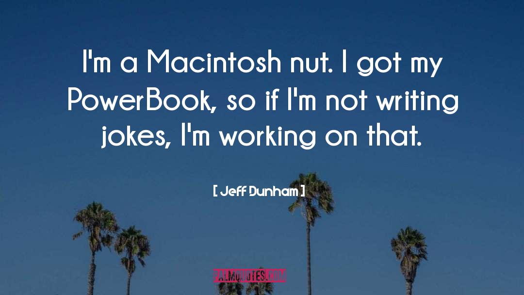 Nut Cracking Machine quotes by Jeff Dunham