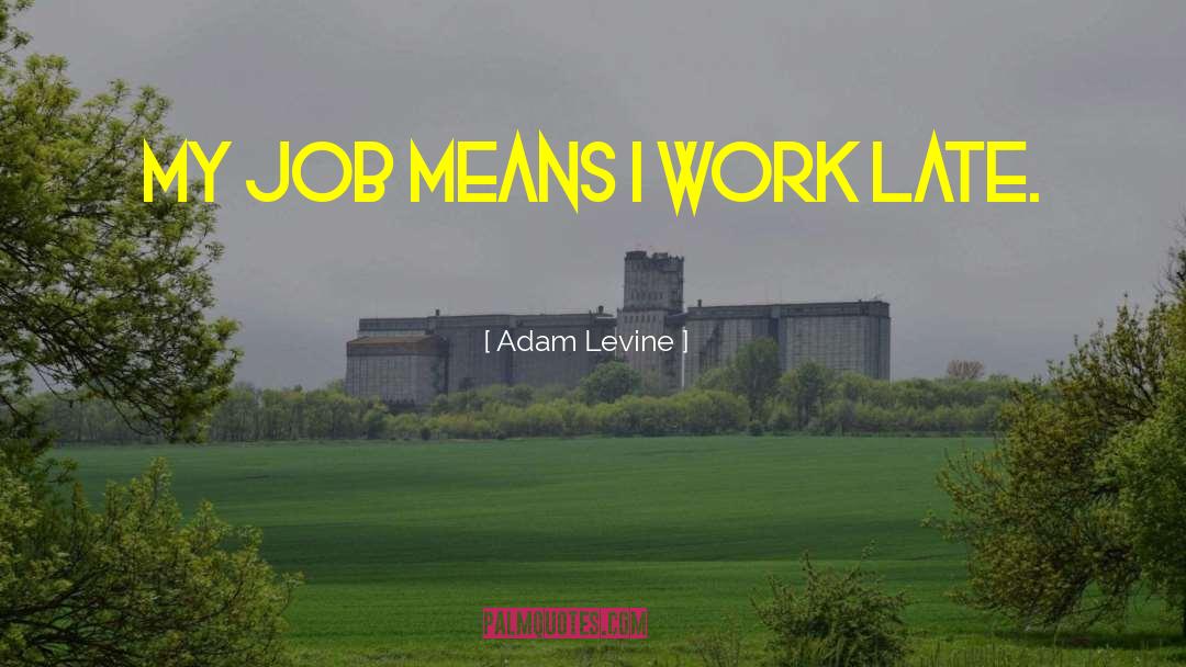 Nut Job quotes by Adam Levine