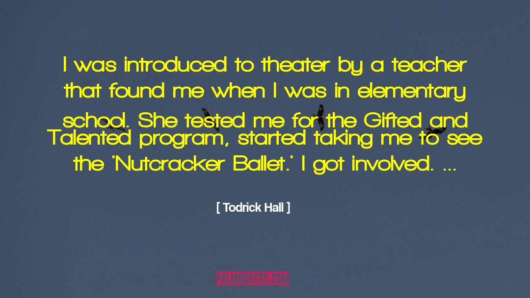 Nutcracker quotes by Todrick Hall