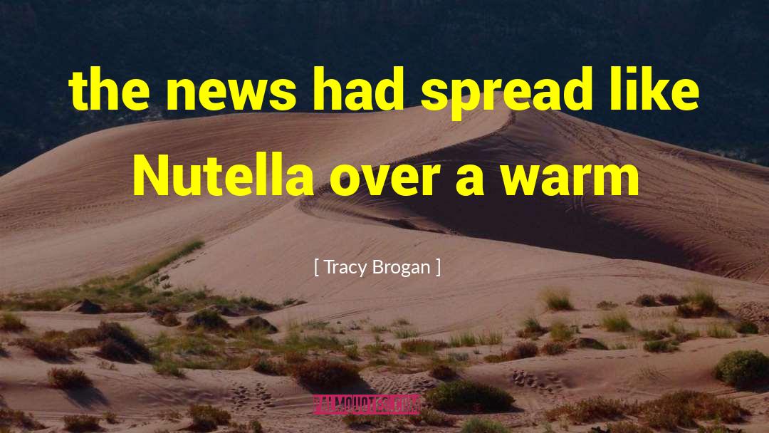 Nutella quotes by Tracy Brogan