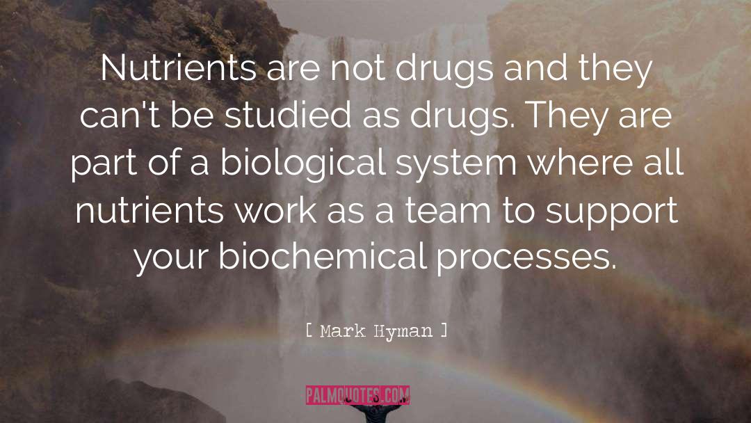 Nutrients quotes by Mark Hyman