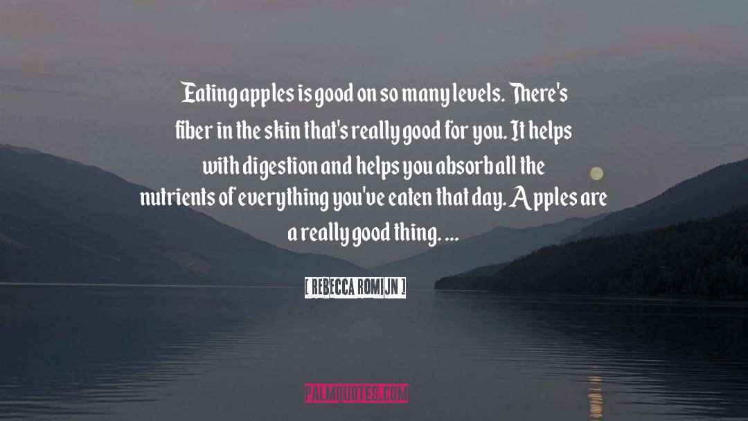 Nutrients quotes by Rebecca Romijn