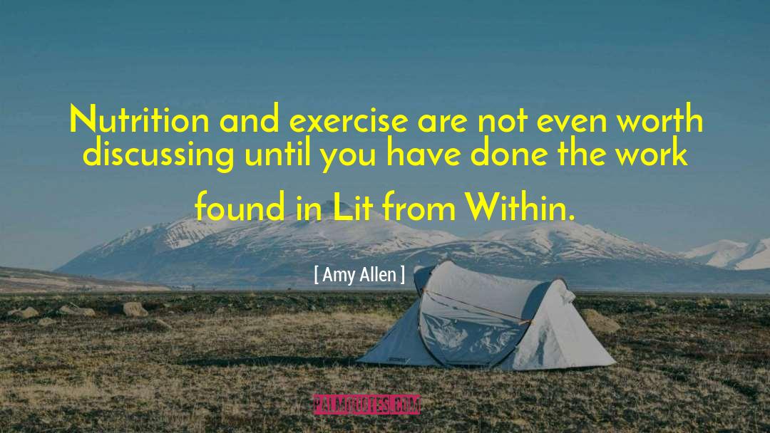 Nutrition And Exercise quotes by Amy Allen