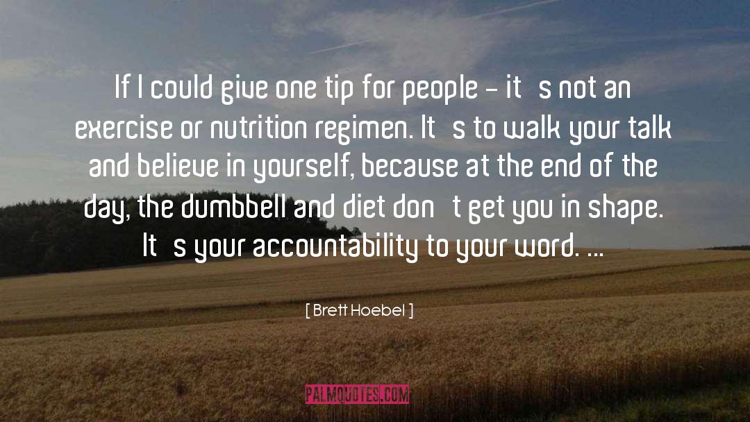 Nutrition quotes by Brett Hoebel