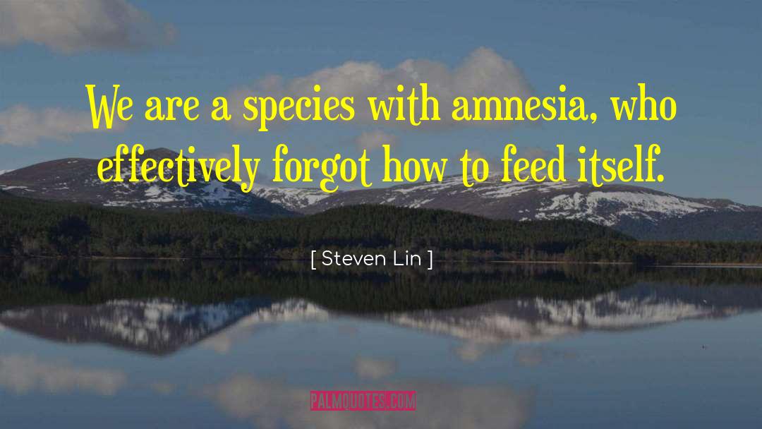 Nutrition quotes by Steven Lin