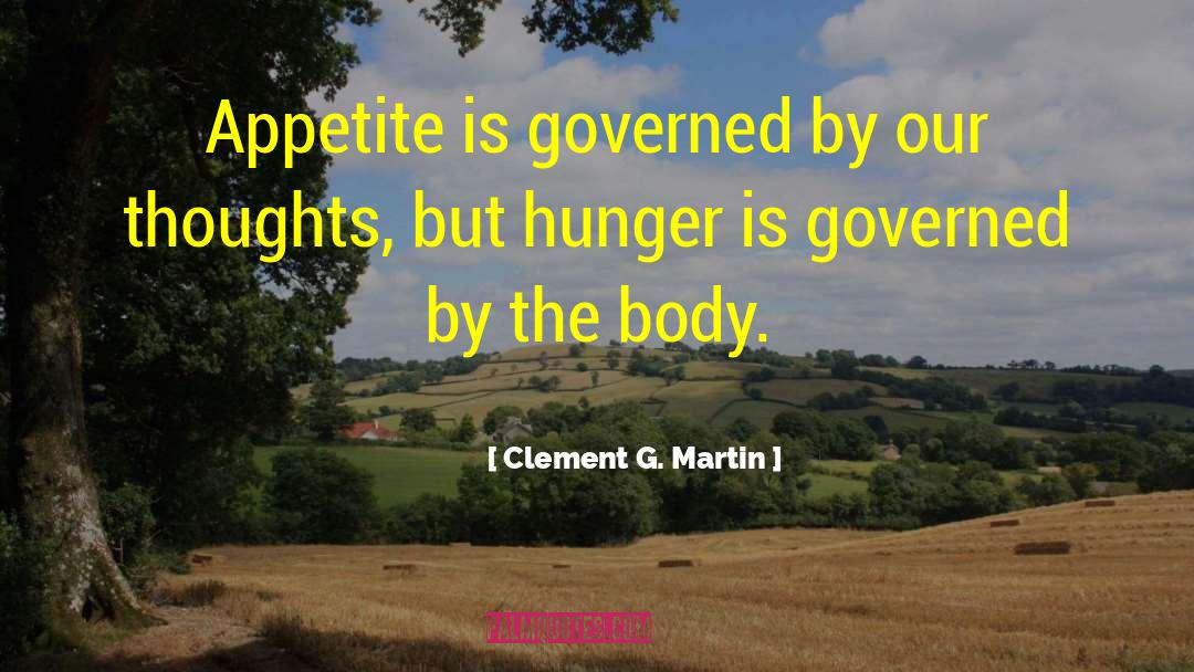 Nutritional quotes by Clement G. Martin