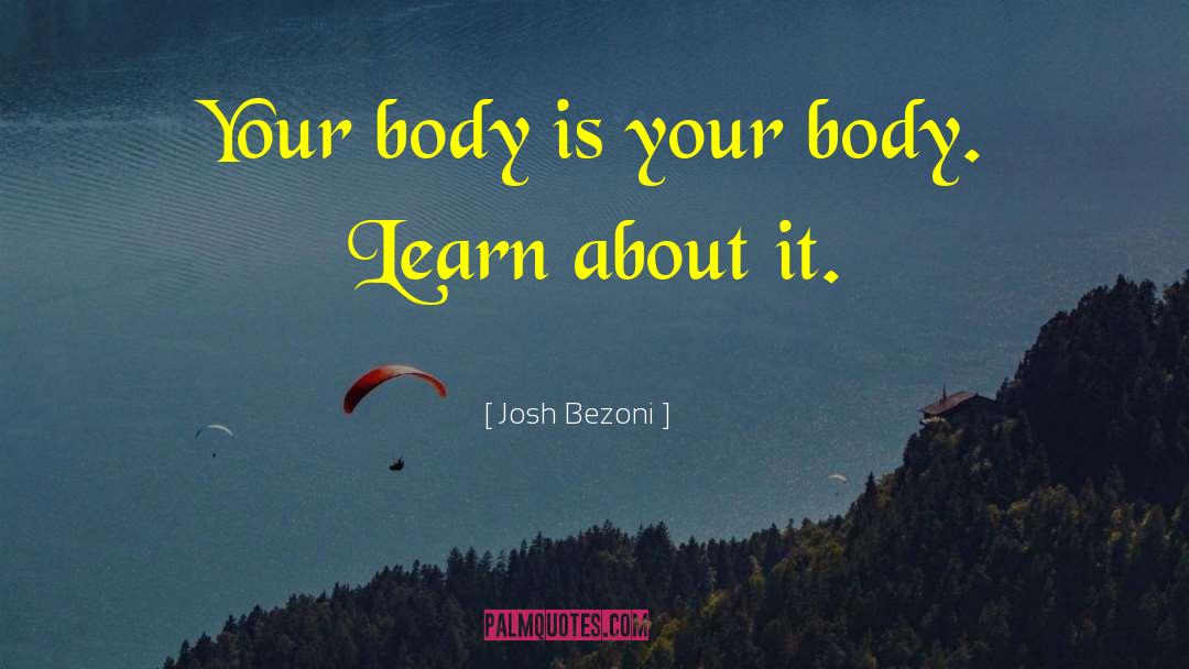 Nutritional quotes by Josh Bezoni