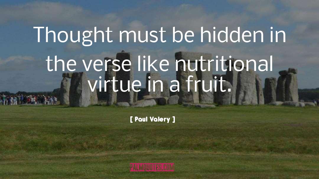 Nutritional quotes by Paul Valery