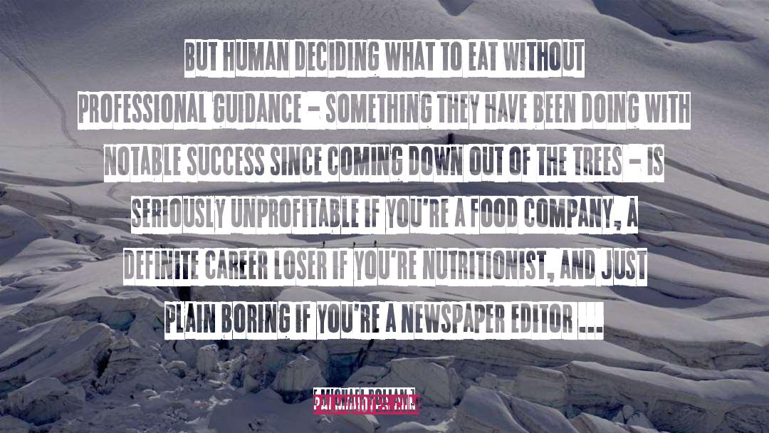 Nutritionist quotes by Michael Pollan