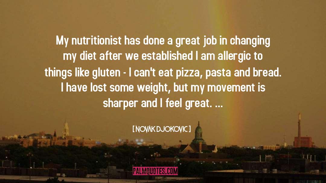 Nutritionist quotes by Novak Djokovic