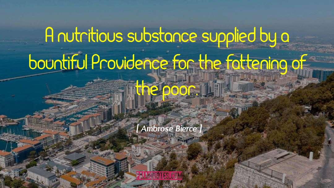 Nutritious quotes by Ambrose Bierce