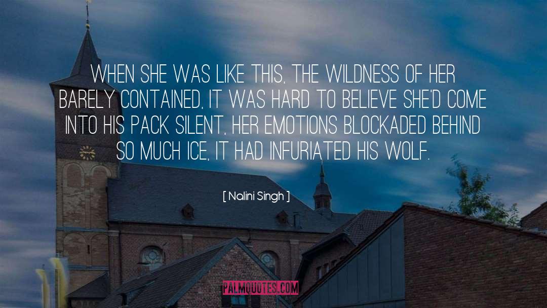 Nwo Wolf Pack Dx quotes by Nalini Singh