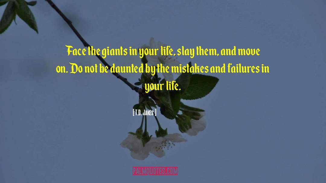 Ny Giants Funny quotes by T.D. Jakes
