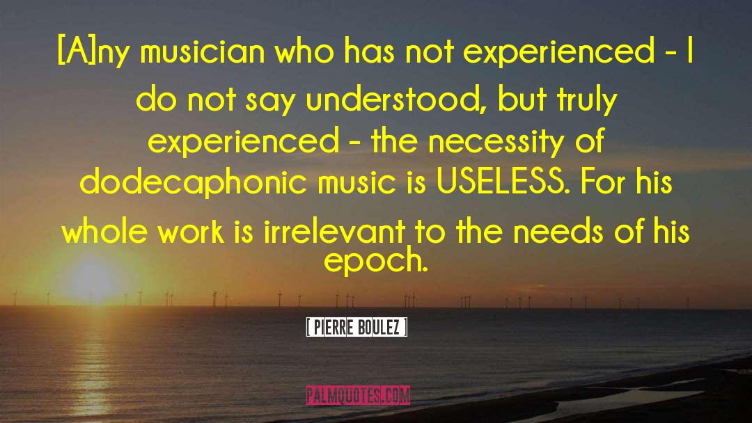 Ny quotes by Pierre Boulez