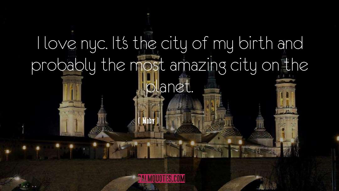 Nyc quotes by Moby