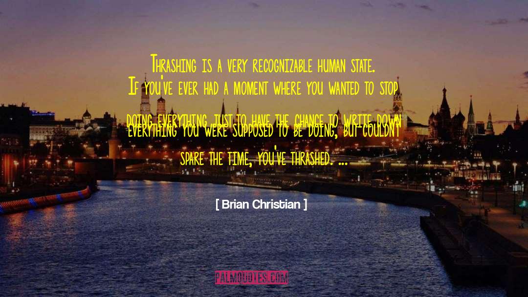 Nyholm Brian quotes by Brian Christian
