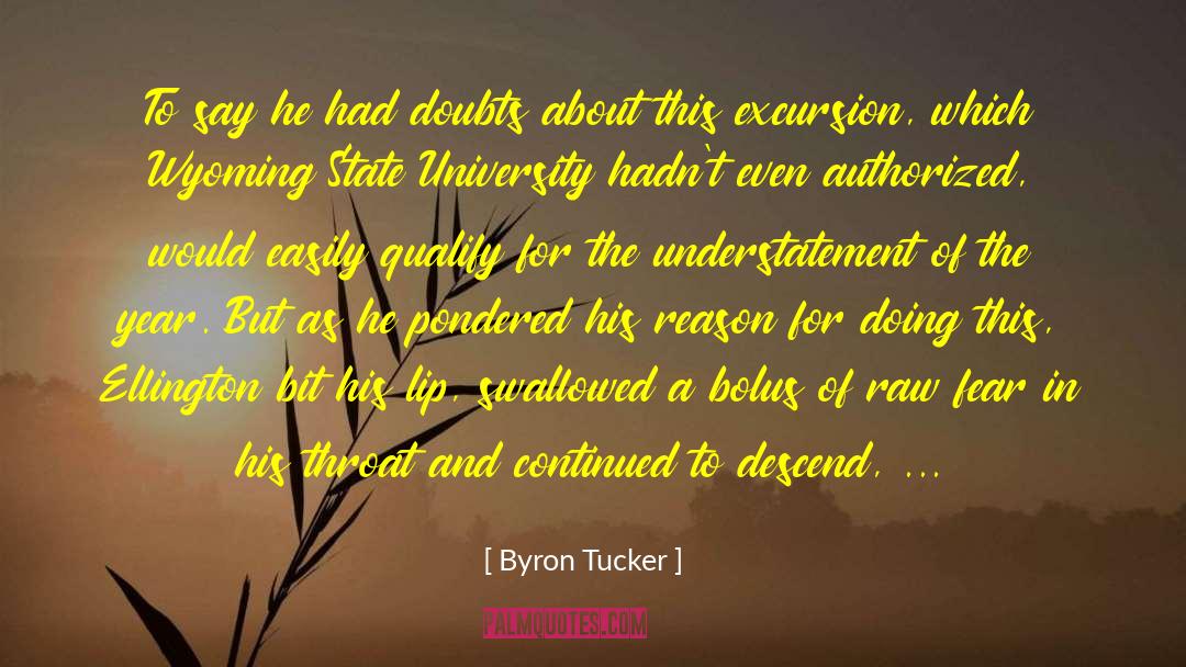 Nylon quotes by Byron Tucker