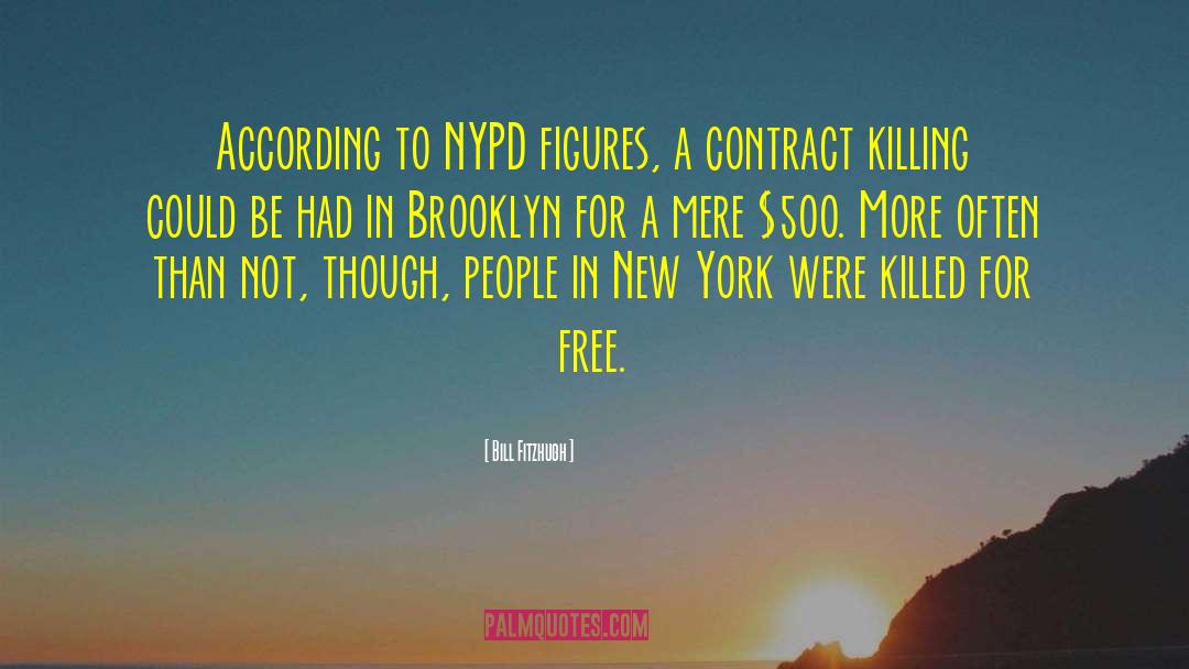 Nypd quotes by Bill Fitzhugh