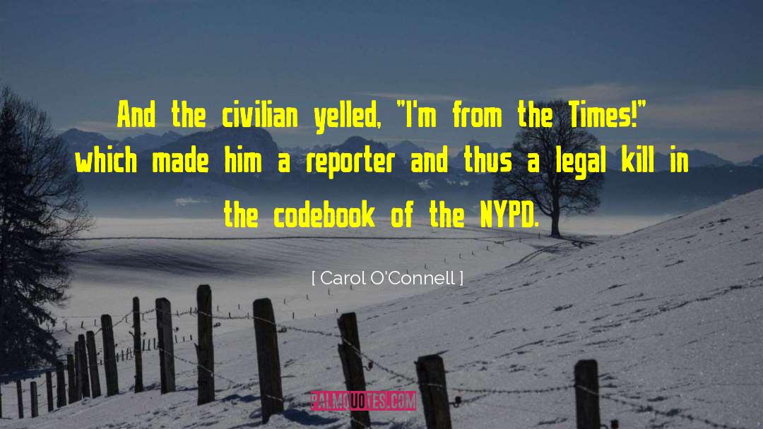 Nypd quotes by Carol O'Connell