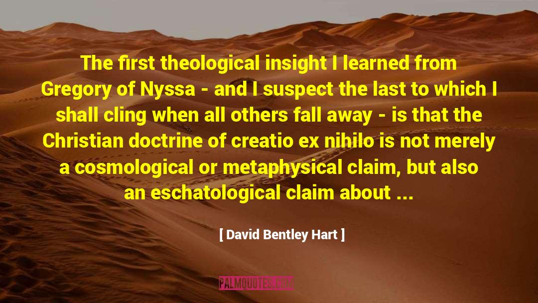 Nyssa quotes by David Bentley Hart