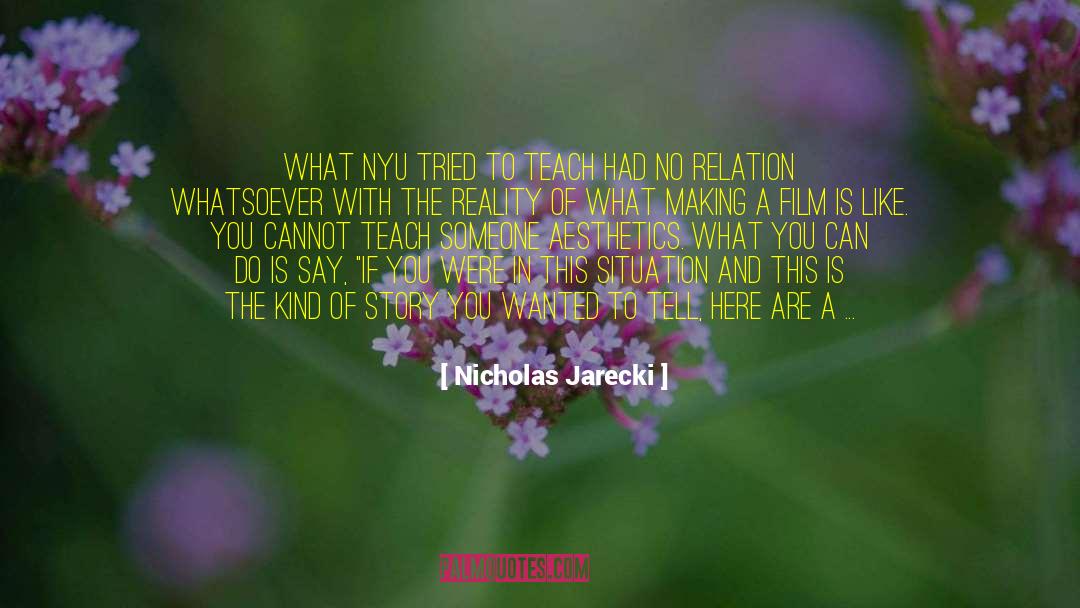 Nyu quotes by Nicholas Jarecki