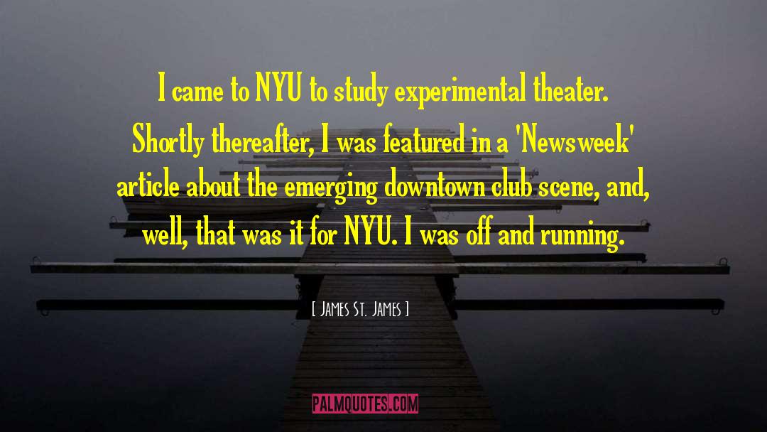 Nyu quotes by James St. James