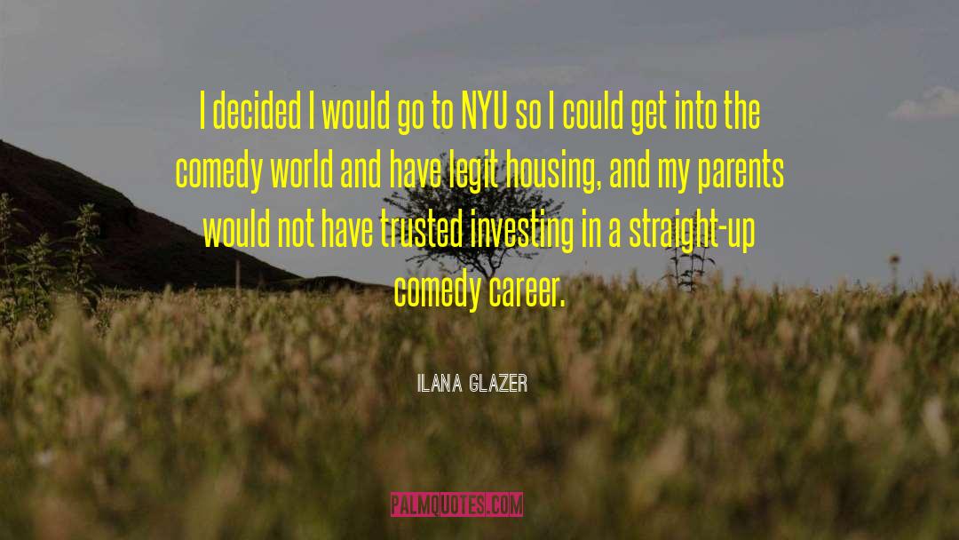 Nyu quotes by Ilana Glazer