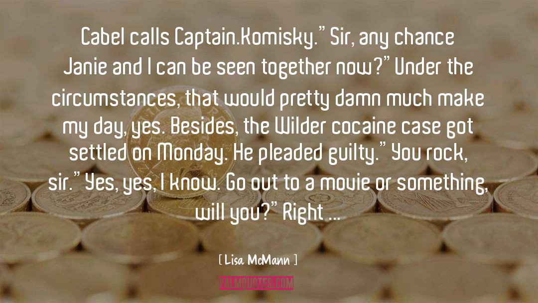 O Captain My Captain Movie quotes by Lisa McMann