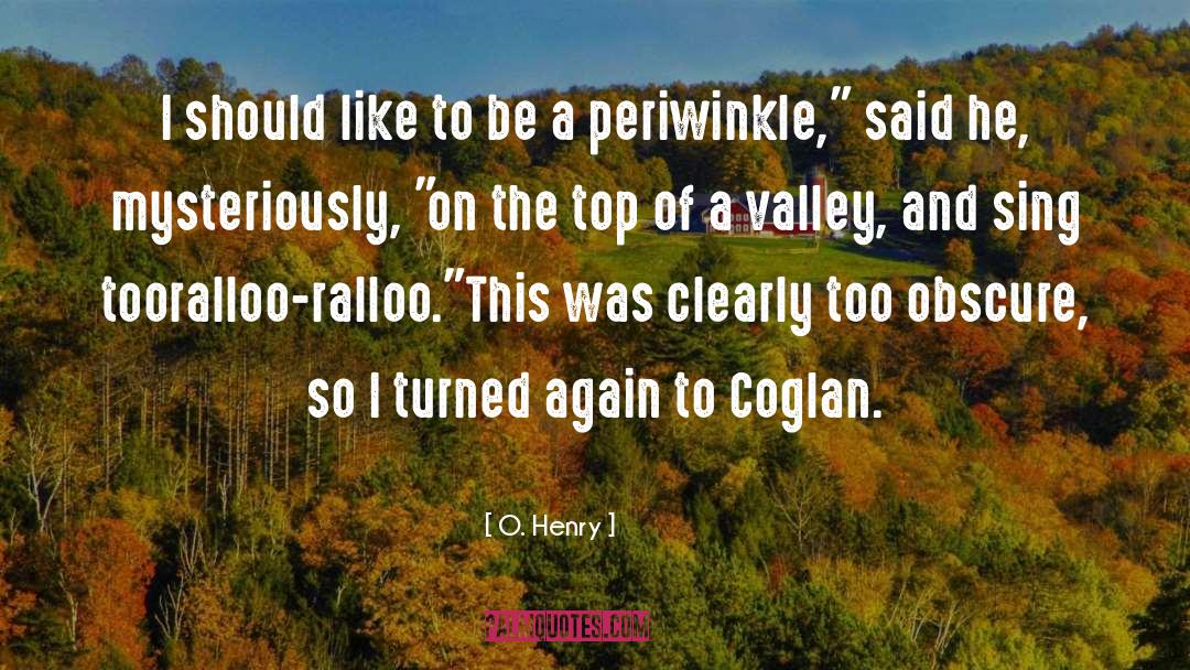 O Henry quotes by O. Henry
