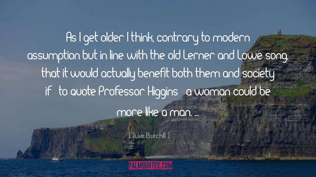 O Higgins quotes by Julie Burchill