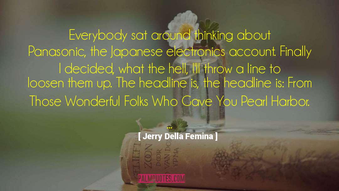 O Line quotes by Jerry Della Femina
