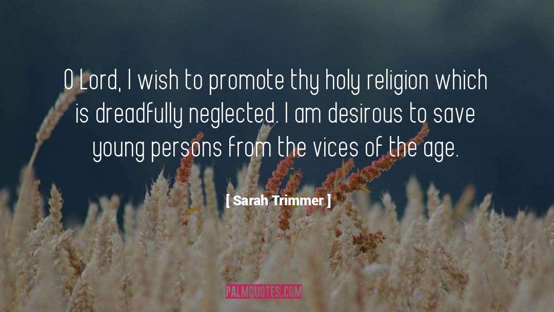 O quotes by Sarah Trimmer