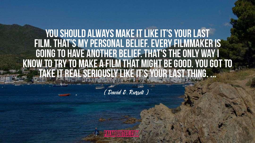 O Russell quotes by David O. Russell