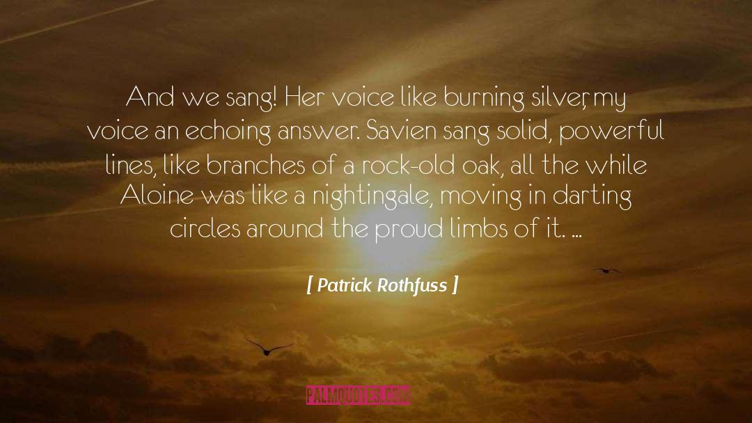 Oak quotes by Patrick Rothfuss