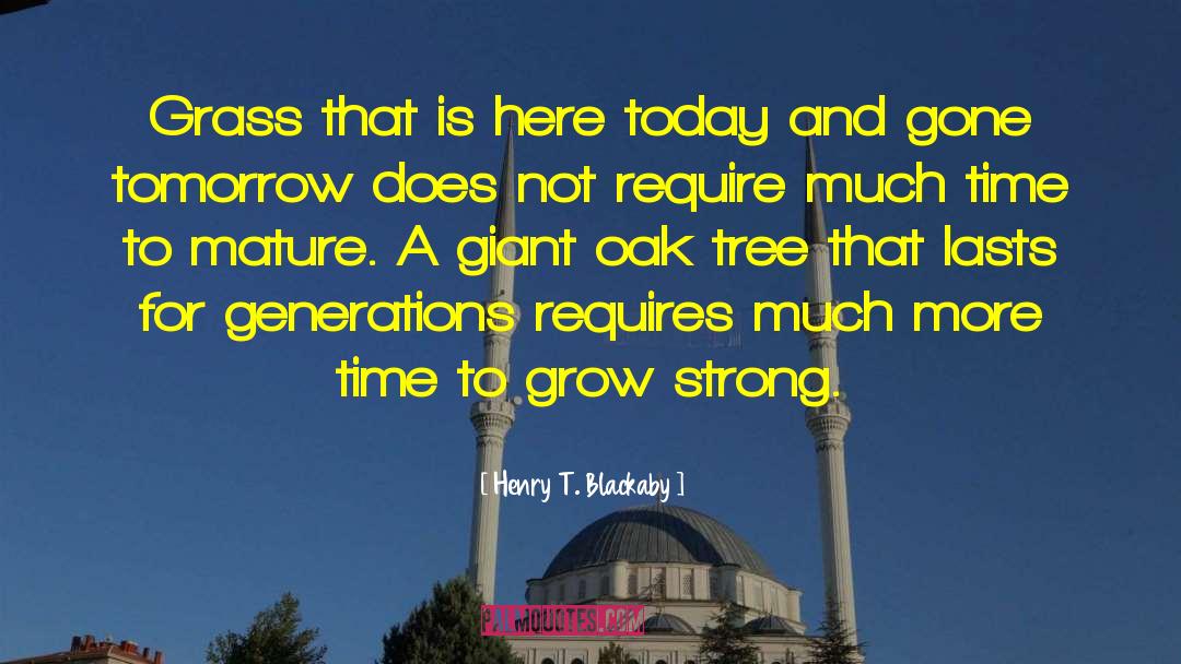 Oak Tree quotes by Henry T. Blackaby