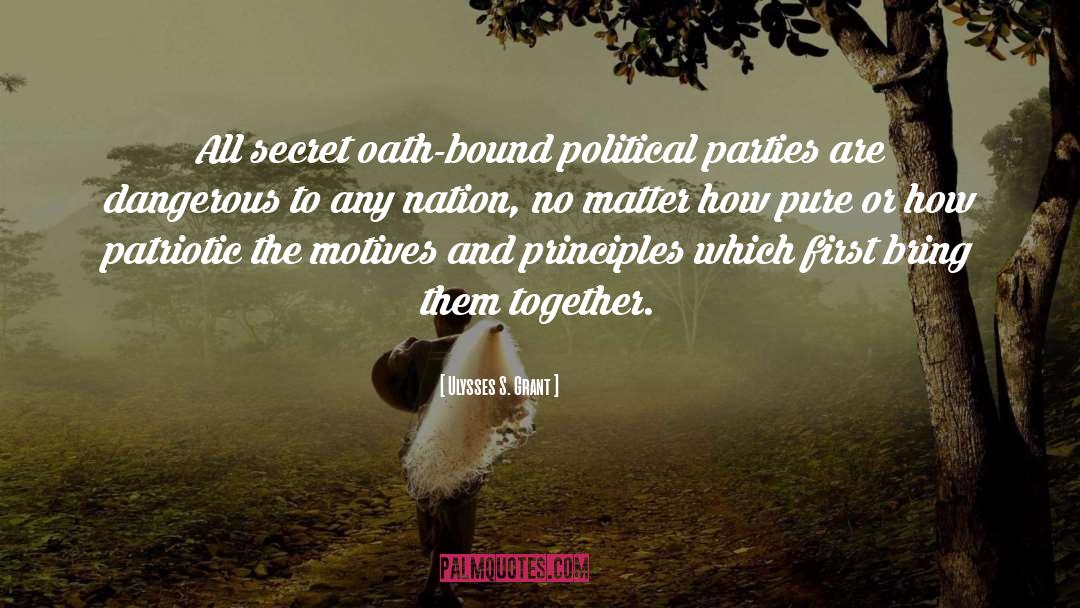Oath Bound quotes by Ulysses S. Grant