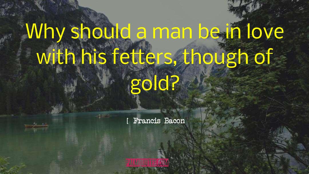 Oath Men quotes by Francis Bacon