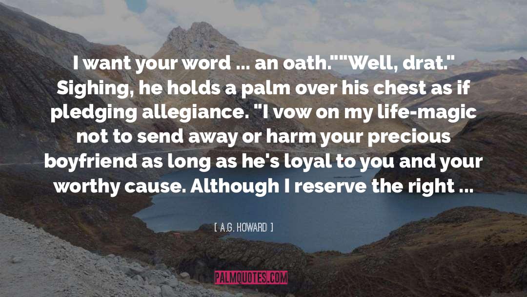 Oath quotes by A.G. Howard