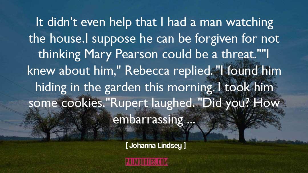 Oatmeal Cookies quotes by Johanna Lindsey