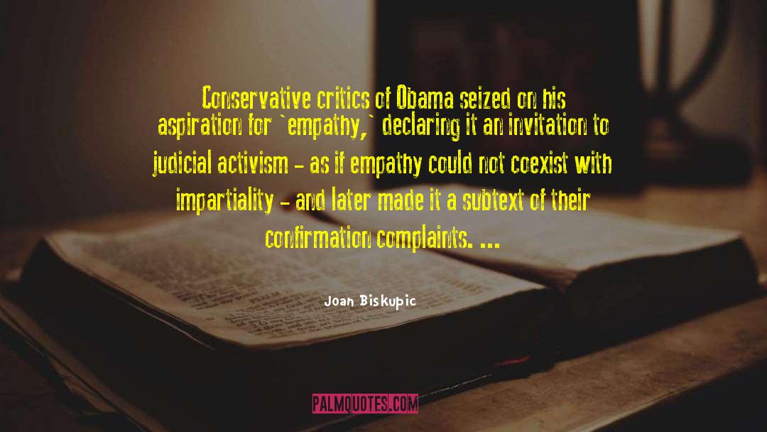 Obama Fallacy quotes by Joan Biskupic